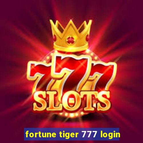 fortune tiger 777 login